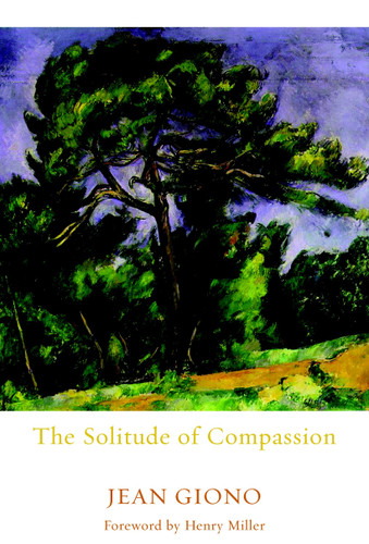 The Solitude of Compassion book cover by Jean Giono