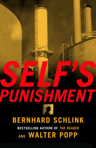 Self's Punishment (Gerhard Self) book cover by Bernhard Schlink, Walter Popp