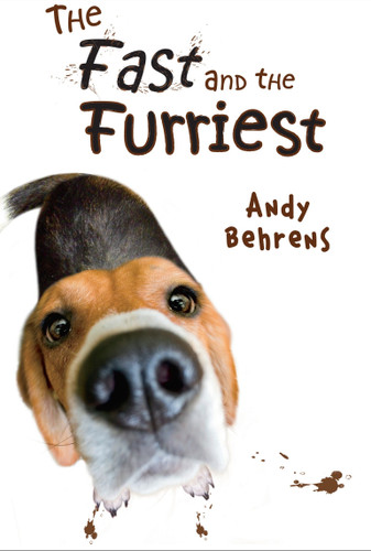 The Fast and the Furriest book cover by Andy Behrens