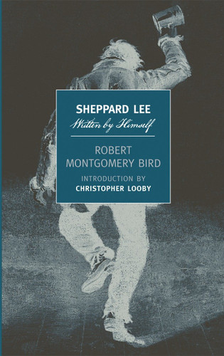 Sheppard Lee, Written by Himself book cover by Robert Montgomery Bird