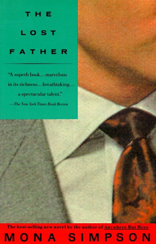 The Lost Father (Vintage Contemporaries) book cover by Mona Simpson