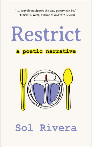 Restrict: A Poetic Narrative book cover by Sol Rivera