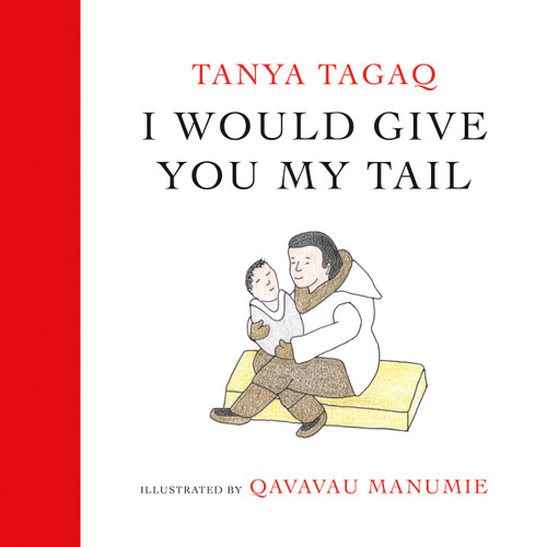 I Would Give You My Tail book cover by Tanya Tagaq