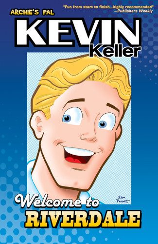 Kevin Keller: Welcome to Riverdale (Kevin Keller) book cover by Dan Parent