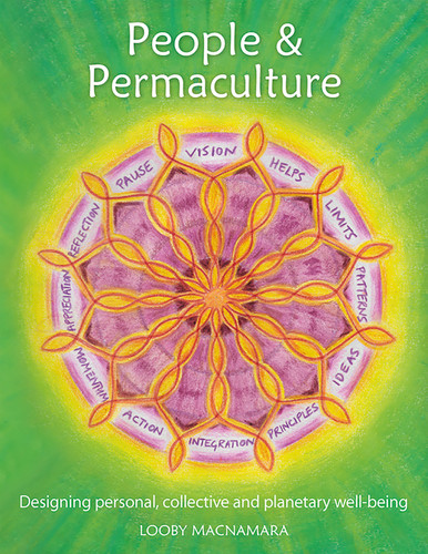 People & Permaculture: Caring and Designing for Ourselves, Each Other and the Planet book cover by Looby Macnamara