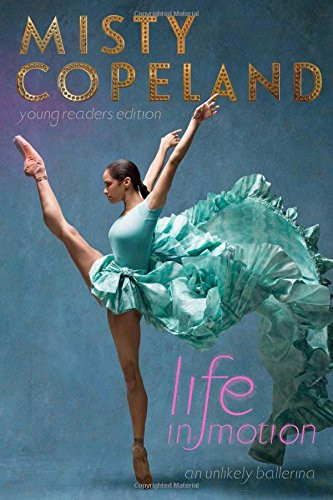 Life in Motion: An Unlikely Ballerina Young Readers Edition Cover