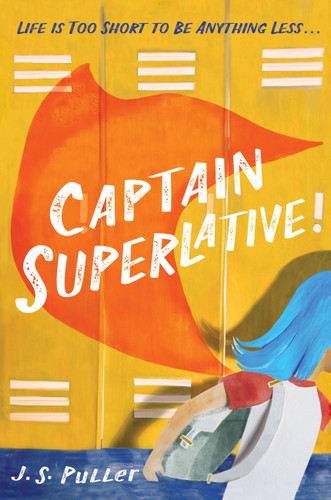 Captain Superlative book cover by J. S. Puller