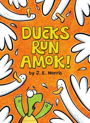 Ducks Run Amok! book cover by J. E. Morris