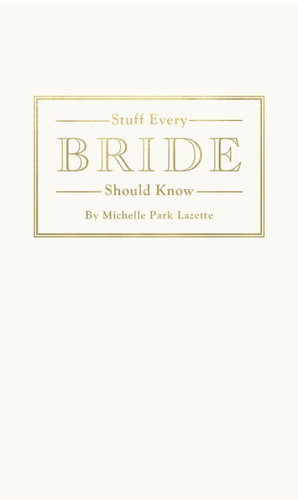 Stuff Every Bride Should Know (Stuff You Should Know #16) Cover