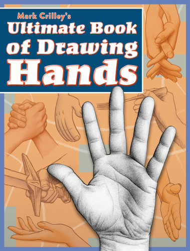 Mark Crilley's Ultimate Book of Drawing Hands book cover by Mark Crilley