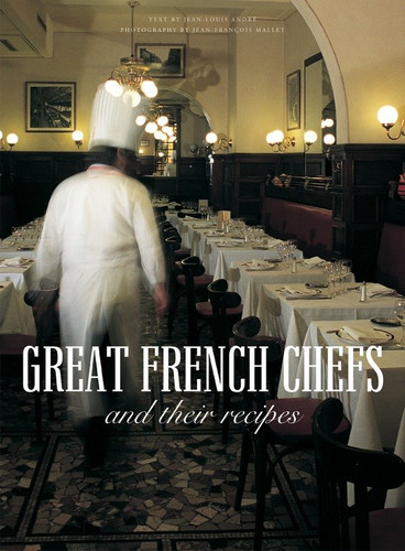 Great French Chefs and Their Recipes book cover by Jean-Louis Andre