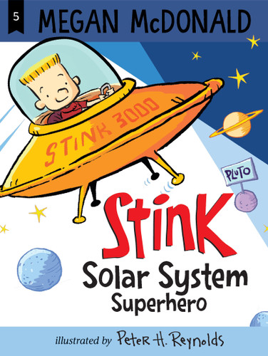 Stink: Solar System Superhero (Stink) book cover by Megan McDonald