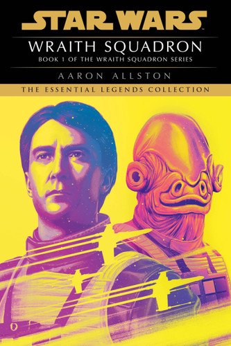 Wraith Squadron: Star Wars Legends (Wraith Squadron) (Star Wars: Wraith Squadron - Legends) book cover by Aaron Allston