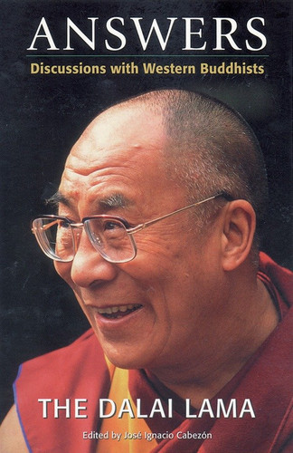 Answers: Discussions with Western Buddhists book cover by H.H. the Fourteenth Dalai Lama