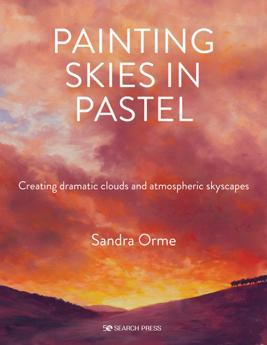 Painting Skies in Pastel: Creating dramatic clouds and atmospheric skyscapes book cover by Sandra Orme