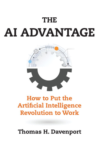 The AI Advantage: How to Put the Artificial Intelligence Revolution to Work (Management on the Cutting Edge) book cover by Thomas H. Davenport