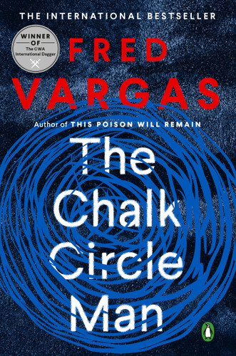 The Chalk Circle Man (A Commissaire Adamsberg Mystery) book cover by Fred Vargas
