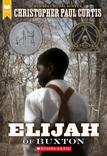 Elijah of Buxton (Scholastic Gold) book cover by Christopher Paul Curtis