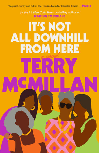 It's Not All Downhill From Here: A Novel book cover by Terry McMillan