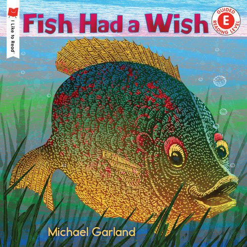 Fish Had a Wish (I Like to Read) book cover by Michael Garland