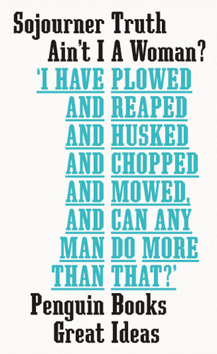 Ain't I a Woman? (Penguin Great Ideas) book cover by Sojourner Truth