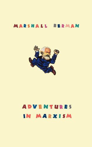 Adventures in Marxism book cover by Marshall Berman