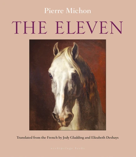 The Eleven book cover by Pierre Michon