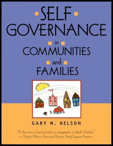 Self-Governance in Communities and Families book cover by Gary M. Nelson