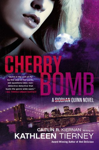 Cherry Bomb (A Siobhan Quinn Novel) book cover by Caitlin R. Kiernan, Kathleen Tierney