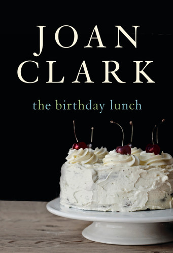 The Birthday Lunch book cover by Joan Clark