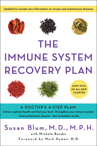 The Immune System Recovery Plan: A Doctor's 4-Step Program to Treat Autoimmune Disease book cover by Susan Blum