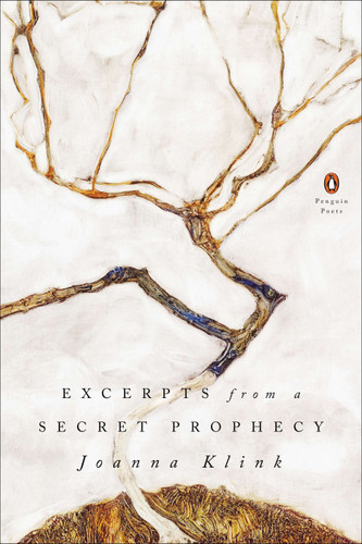 Excerpts from a Secret Prophecy (Penguin Poets) book cover by Joanna Klink