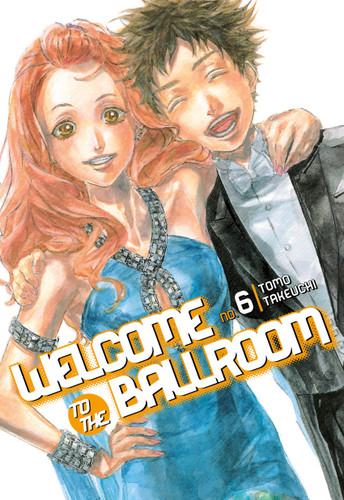 Welcome to the Ballroom 6 (Welcome to the Ballroom) book cover by Tomo Takeuchi