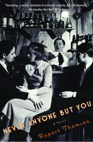 Never Anyone But You: A Novel book cover by Rupert Thomson