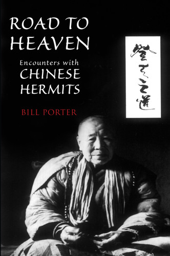 Road to Heaven: Encounters with Chinese Hermits book cover by Red Pine