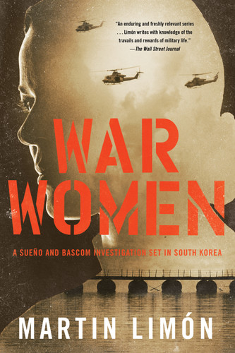 War Women (A Sergeants Sueño and Bascom Novel) book cover by Martin Limón