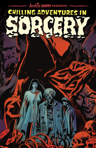 Chilling Adventures in Sorcery (Archie Horror Anthology Series) book cover by Roberto Aguirre-Sacasa
