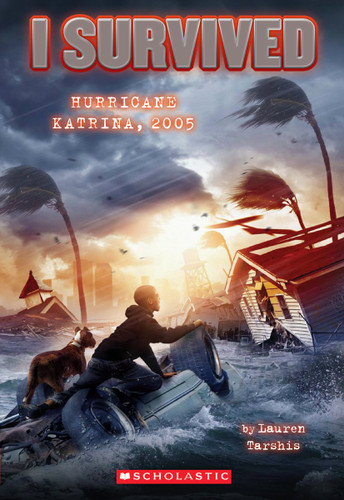 I Survived Hurricane Katrina, 2005 (I Survived #3) (I Survived) book cover by Lauren Tarshis