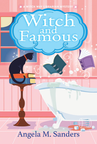 Witch and Famous (Witch Way Librarian Mysteries) book cover by Angela M. Sanders