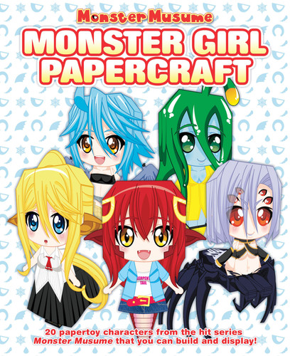 Monster Musume: Monster Girl Papercrafts (Monster Musume) book cover by Okayado
