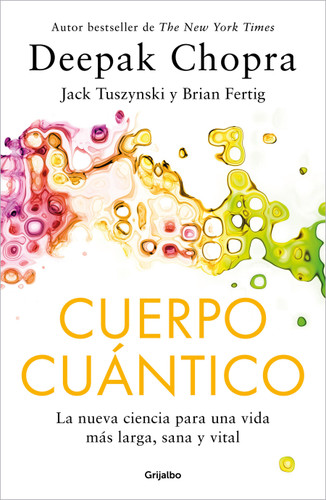 Cuerpo Cuántico / Quantum Body book cover by Deepak Chopra, MD