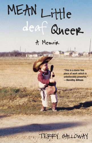Mean Little deaf Queer: A Memoir book cover by Terry Galloway