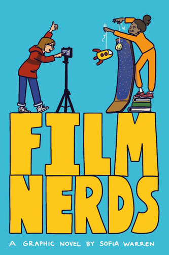 Film Nerds (Film Nerds) book cover by Sofia Warren