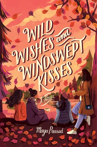 Wild Wishes and Windswept Kisses book cover by Maya Prasad