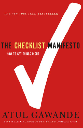 The Checklist Manifesto: How to Get Things Right book cover by Atul Gawande