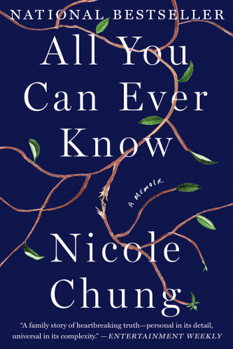 All You Can Ever Know: A Memoir book cover by Nicole Chung