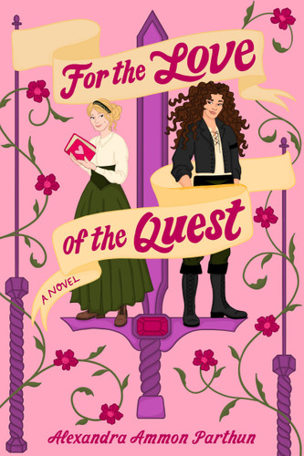 For the Love of the Quest: A Novel book cover by Alexandra Ammon Parthun