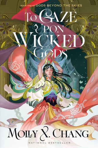 To Gaze Upon Wicked Gods book cover by Molly X. Chang