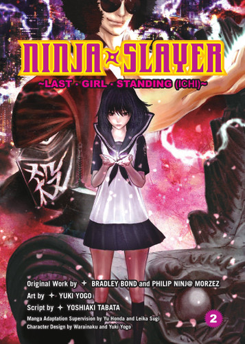 Ninja Slayer, Part 2: Last Girl Standing (Ninja Slayer) book cover by 