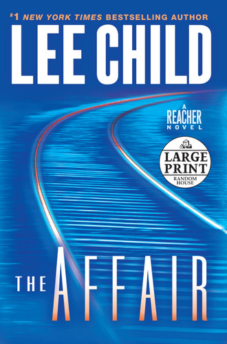 The Affair: A Jack Reacher Novel (Jack Reacher) book cover by Lee Child